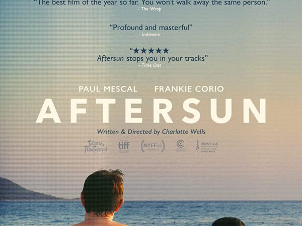 Filmowa medytacja nad upływającym czasem – “Aftersun”