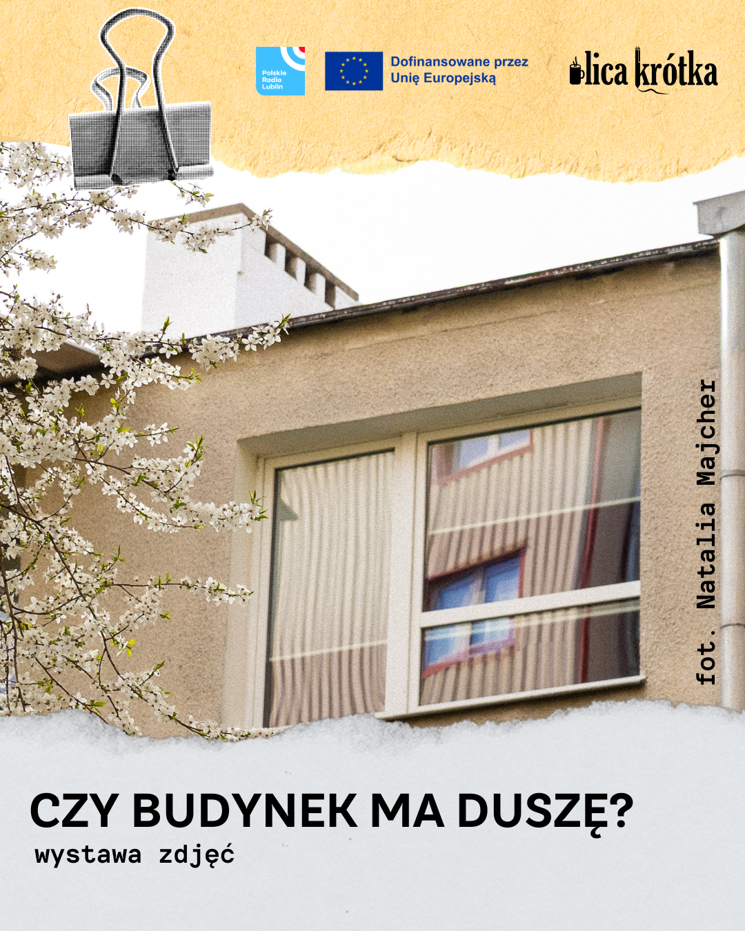Wystawa fotograficzna “Czy budynek ma duszę”